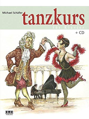 Tanzkurs für Klavier: inkl. CD