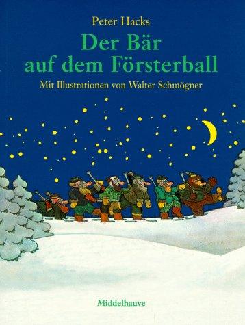 Der Bär auf dem Försterball