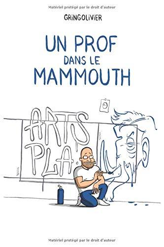 Un prof dans le mammouth