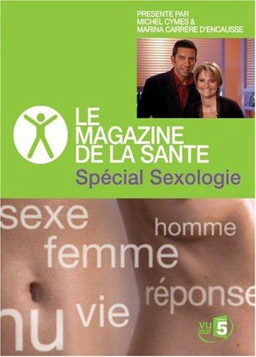 Le Magazine de la santé : Spécial Sexologie [FR Import]