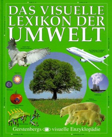 Das visuelle Lexikon der Umwelt.