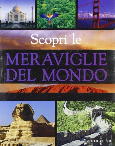 Scopri le meraviglie del mondo