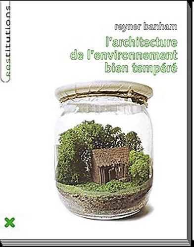 L'architecture de l'environnement bien tempéré