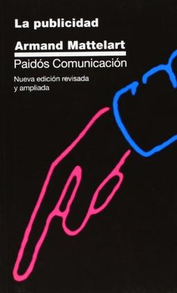 La publicidad: (ISBN anterior: 84-7509-667-0) (Comunicación)