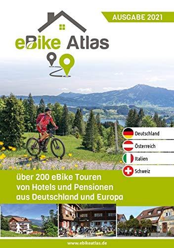 eBike Atlas: Über 250 E-Bike Touren mit Hotelempfehlungen