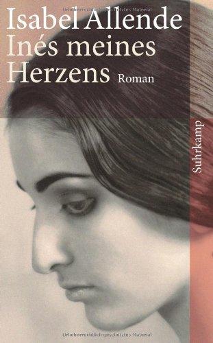 Inés meines Herzens: Roman (suhrkamp taschenbuch)