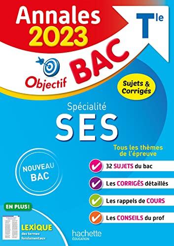 SES spécialité terminale : annales 2023, sujets & corrigés : nouveau bac