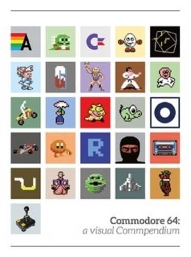 Commodore 64: a Visual Commpendium