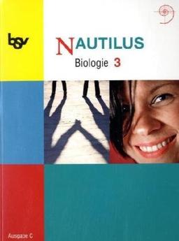 Nautilus Biologie Ausgabe C 3. Schülerbuch