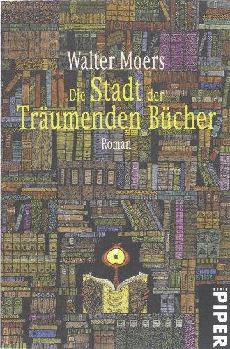 Die Stadt der träumenden Bücher: Ein Roman aus Zamonien