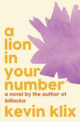 A Lion in Your Number: A Novel