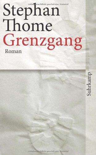 Grenzgang: Roman (suhrkamp taschenbuch)