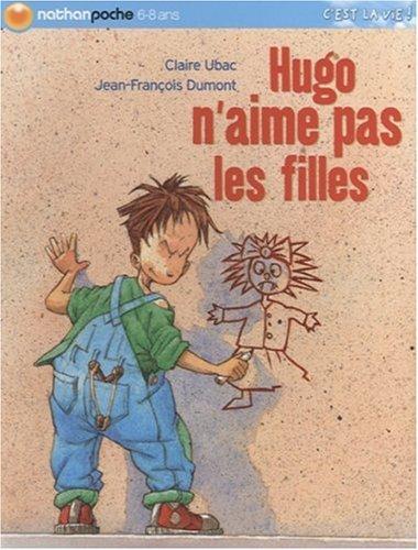 Hugo n'aime pas les filles