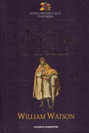 Beltrán, un templario en el exilio