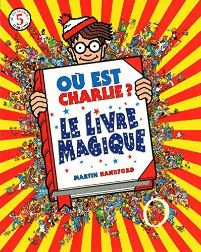 Où est Charlie ?. Vol. 5. Le livre magique