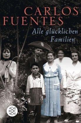 Alle glücklichen Familien: Roman