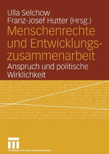 Menschenrechte und Entwicklungszusammenarbeit: Anspruch und politische Wirklichkeit