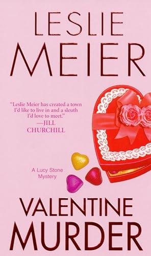 Valentine Murder (A Lucy Stone Mystery, Band 5)