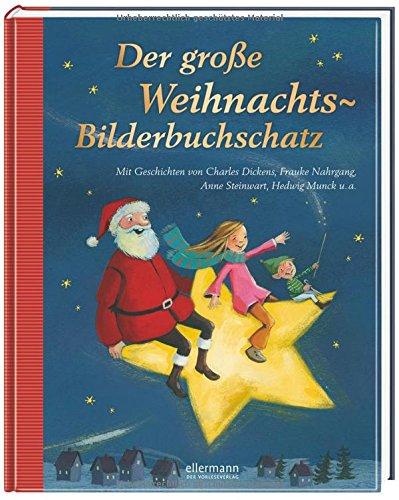 Der große Weihnachts-Bilderbuchschatz