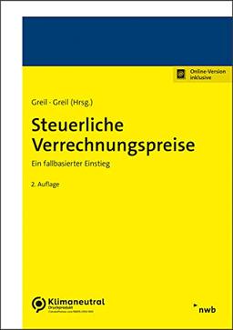 Steuerliche Verrechnungspreise: Ein fallbasierter Einstieg