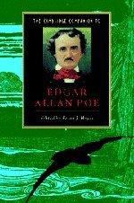 The Cambridge Companion to Edgar Allan Poe (Cambridge Companions to Literature)