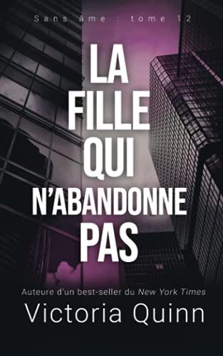 La fille qui n’abandonne pas (Sans âme, Band 12)