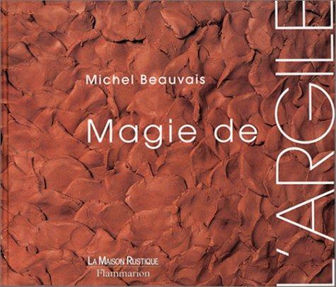 Magie de l'argile