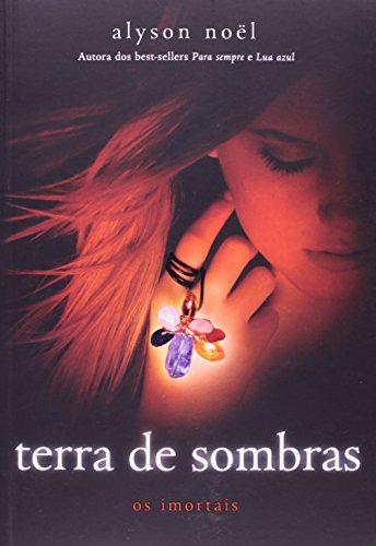 Terra de Sombras. Os Imortais (Em Portuguese do Brasil)