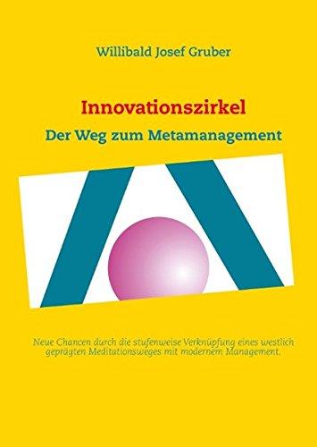 Innovationszirkel: Der Weg zum Metamanagement