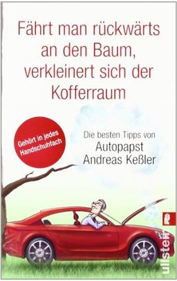 Fährt man rückwärts an den Baum, verkleinert sich der Kofferraum: Die besten Tipps vom Autopapst