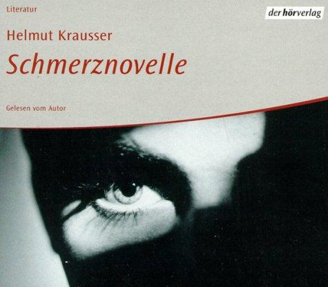 Schmerznovelle. 4 CDs.