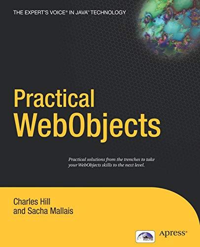 Practical WebObjects (Expert's Voice in Java)