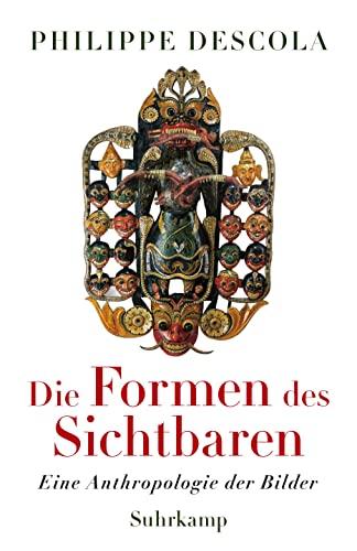 Die Formen des Sichtbaren: Eine Anthropologie der Bilder