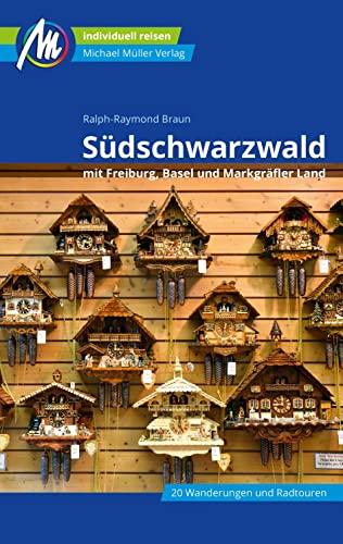 Südschwarzwald Reiseführer Michael Müller Verlag: mit Freiburg - Basel - Markgräfler Land. Individuell reisen mit vielen praktischen Tipps (MM-Reisen)