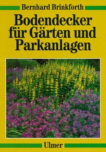 Bodendecker für Gärten und Parkanlagen