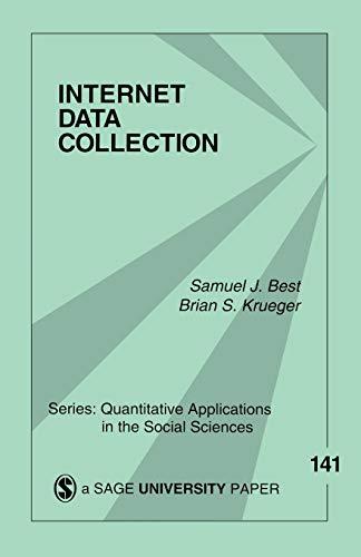 Internet Data Collection (Quantitative Applications in the Social Sciences)