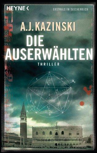 Die Auserwählten: Thriller