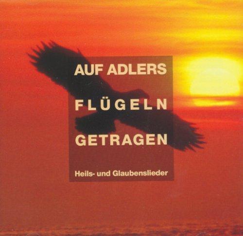 Auf Adlers Flügeln getragen