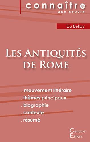 Fiche de lecture Les Antiquités de Joachim du Bellay (Analyse littéraire de référence et résumé complet)