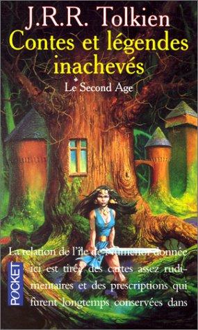 Contes et légendes inachevés. Vol. 2. Le deuxième âge