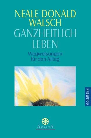 Ganzheitlich leben