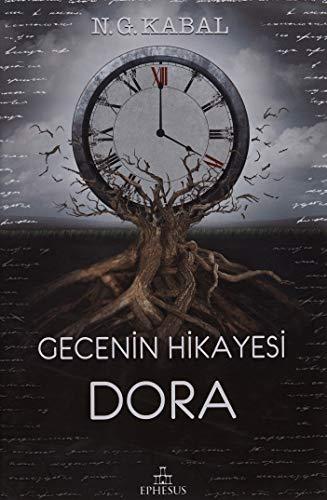 Gecenin Hikayesi Dora: Ciltli