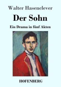 Der Sohn: Ein Drama in fünf Akten