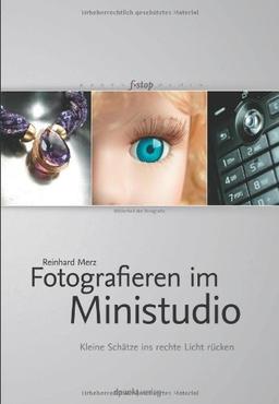 Fotografieren im Ministudio. Kleine Schätze ins rechte Licht rücken für eBay & Co