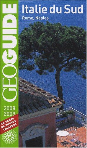 Italie du Sud : Rome, Naples : 2008-2009