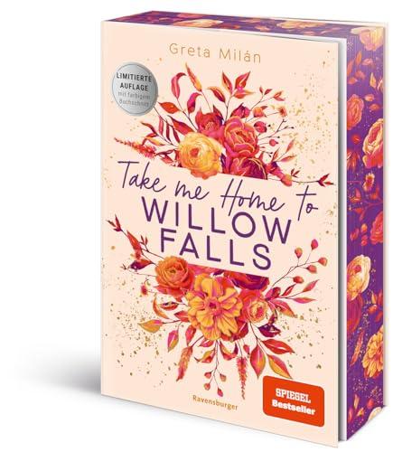 Take Me Home to Willow Falls (knisternde New-Adult-Romance mit wunderschönem Herbst-Setting)