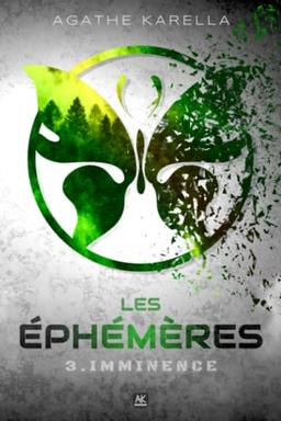 Les Éphémères - 3. Imminence