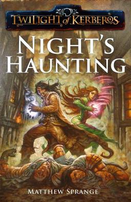 Night's Haunting (Volume 5) (Twilight of Kerberos, Band 6)