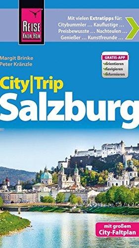 Reise Know-How CityTrip Salzburg: Reiseführer mit Faltplan und kostenloser Web-App