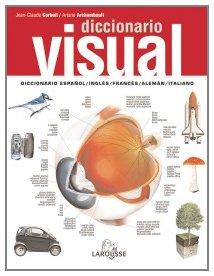 Diccionario visual español/inglés/francés/alemán/italiano (Larousse - Diccionarios Visuales)